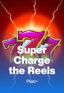 Super Charge the Reels